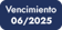 Vencimiento 06/2025 Vencimiento 06/2025